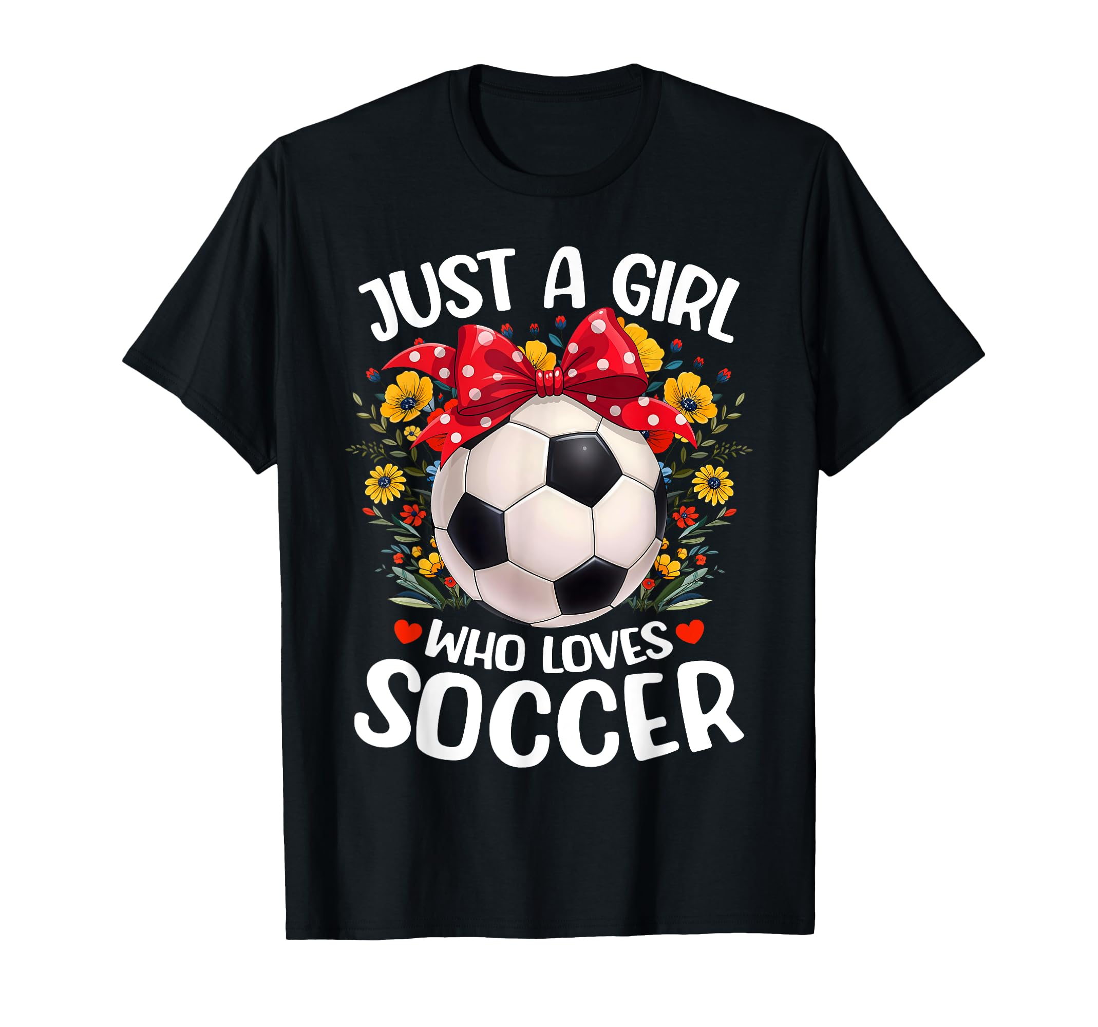 Soccer Sports Lover Flower Just Who T-Shirt - Unique Graphic for Adults - T-Shirt, Sweatshirt, Hoodie