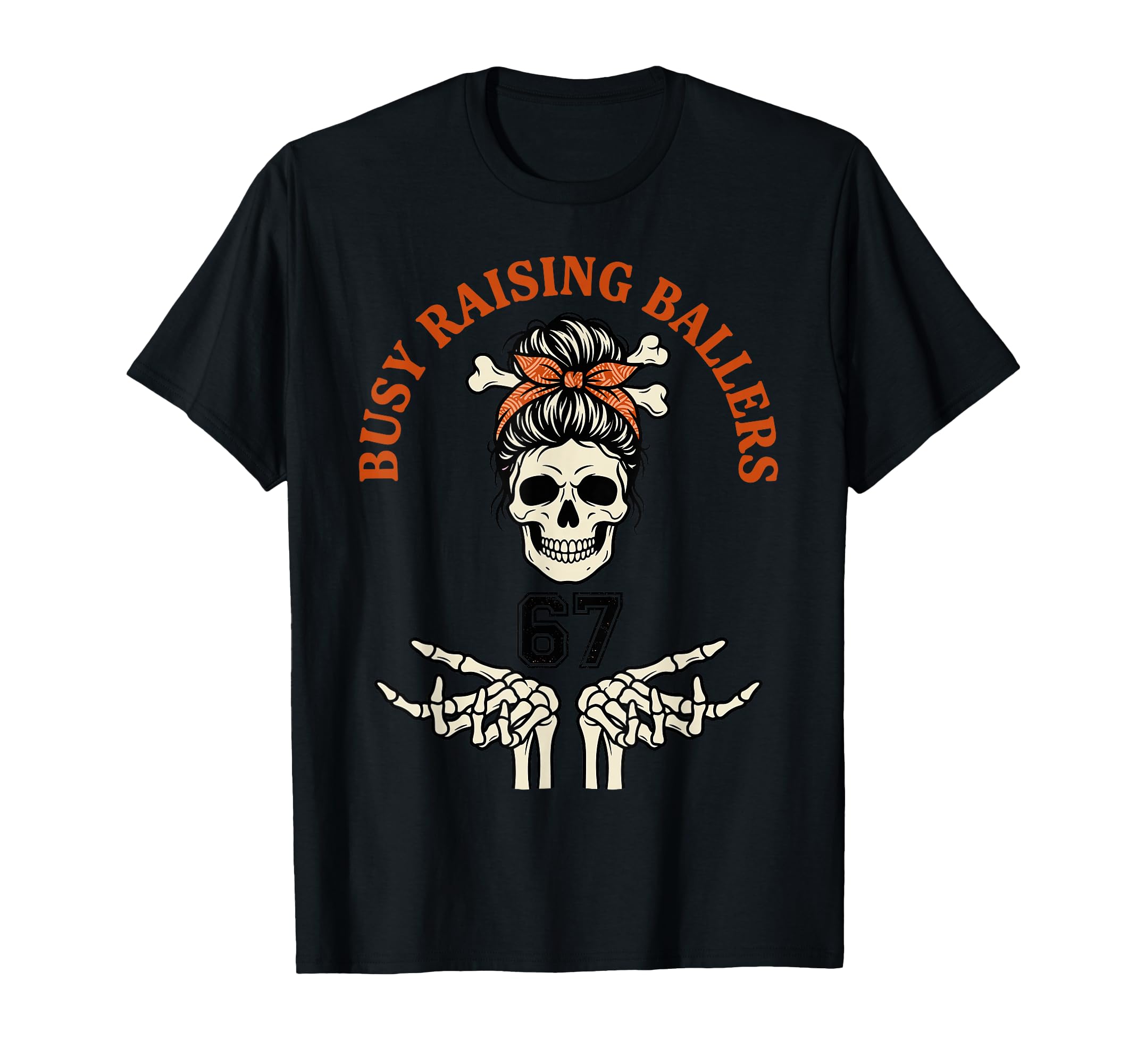 Busy Raising Ballers Sports Mom T-Shirt - Casual Everyday Wear for Adults - T-Shirt, Sweatshirt, Hoodie