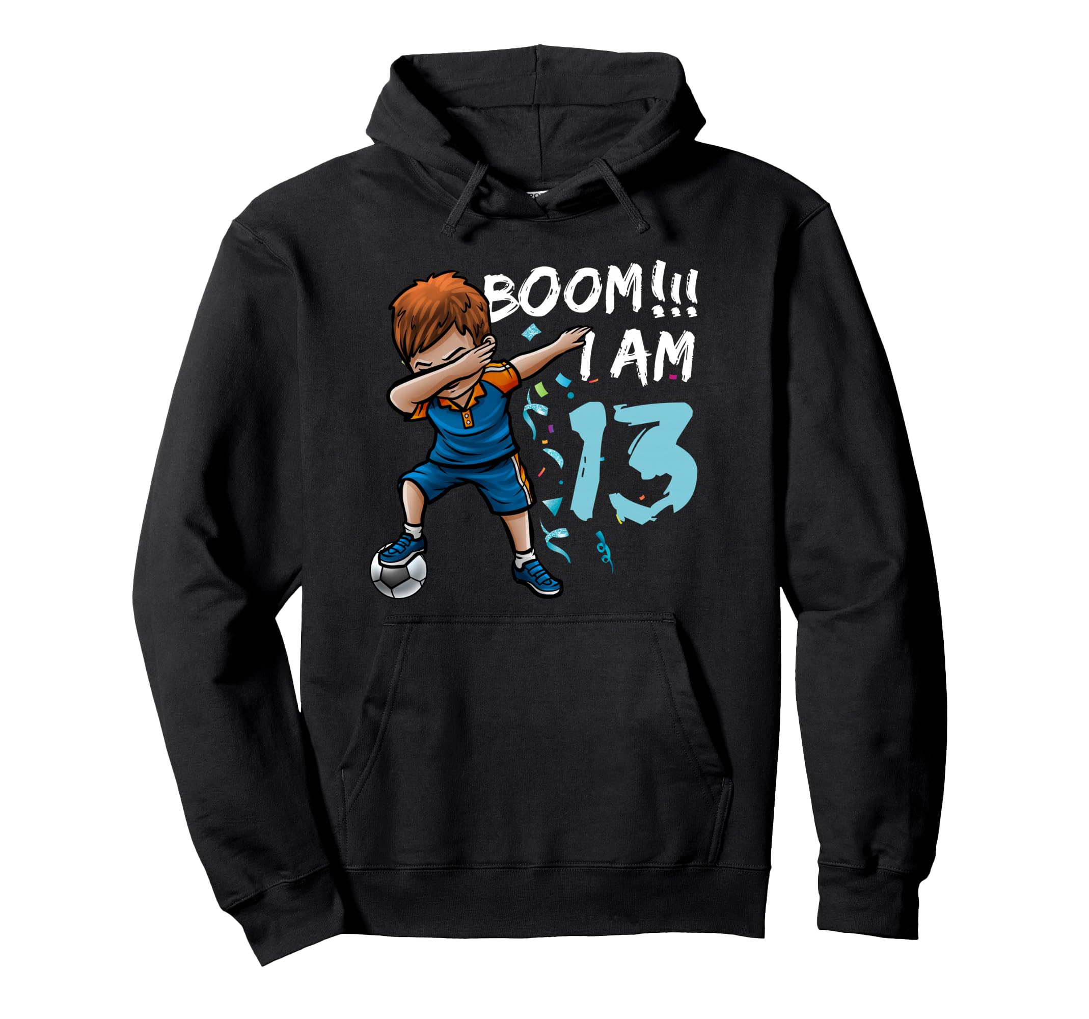 Dabbing Birthday Soccer 13Th Birthday 13 Hoodie - Unique Graphic Men Women - T-Shirt, Sweatshirt, Hoodie