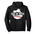Dad Both Soccer Baseball Dad Ballers Hoodie - Minimalist Print Unisex - T-Shirt, Sweatshirt, Hoodie