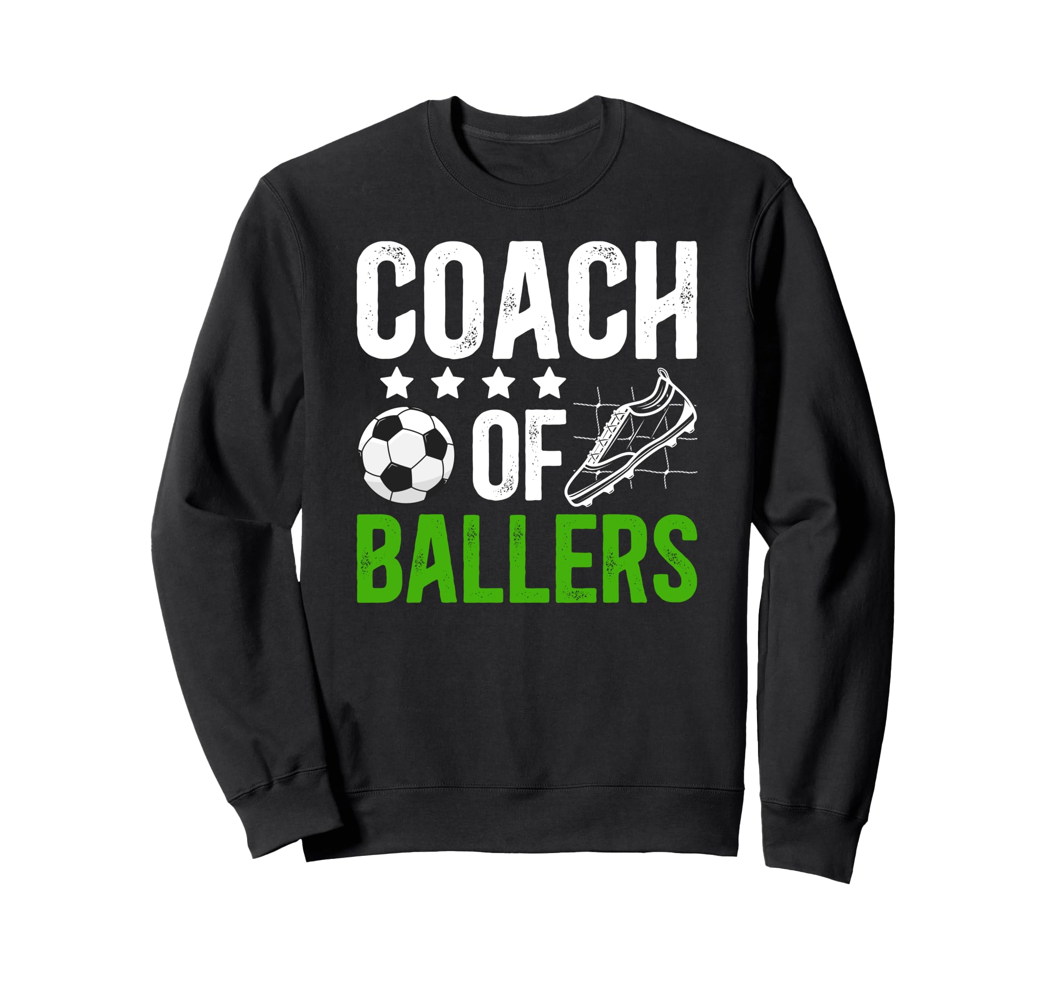 Coach Ballers Soccer Coach Sweatshirt - Aesthetic Graphic for Adults - T-Shirt, Sweatshirt, Hoodie