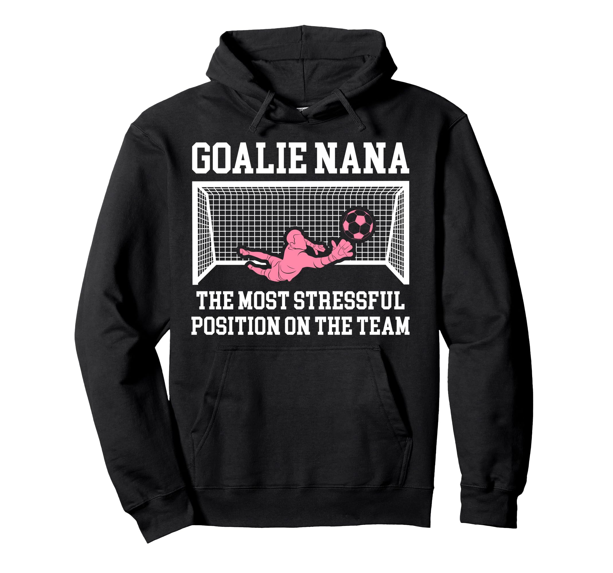 Funny Soccer Goalie Nana Soccer Hoodie - Aesthetic Graphic Men Women - T-Shirt, Sweatshirt, Hoodie