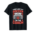 Not Just Soccer Mom Im Coach Pride T-Shirt - Aesthetic Graphic Men Women - T-Shirt, Sweatshirt, Hoodie