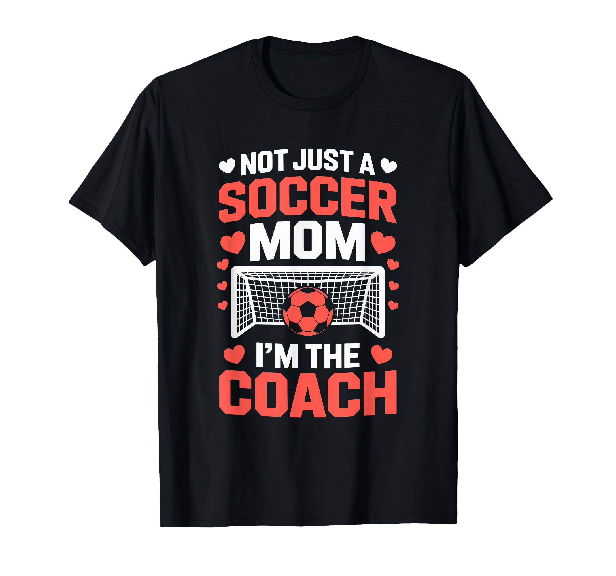 Not Just Soccer Mom Im Coach Pride T-Shirt - Aesthetic Graphic Men Women - T-Shirt, Sweatshirt, Hoodie