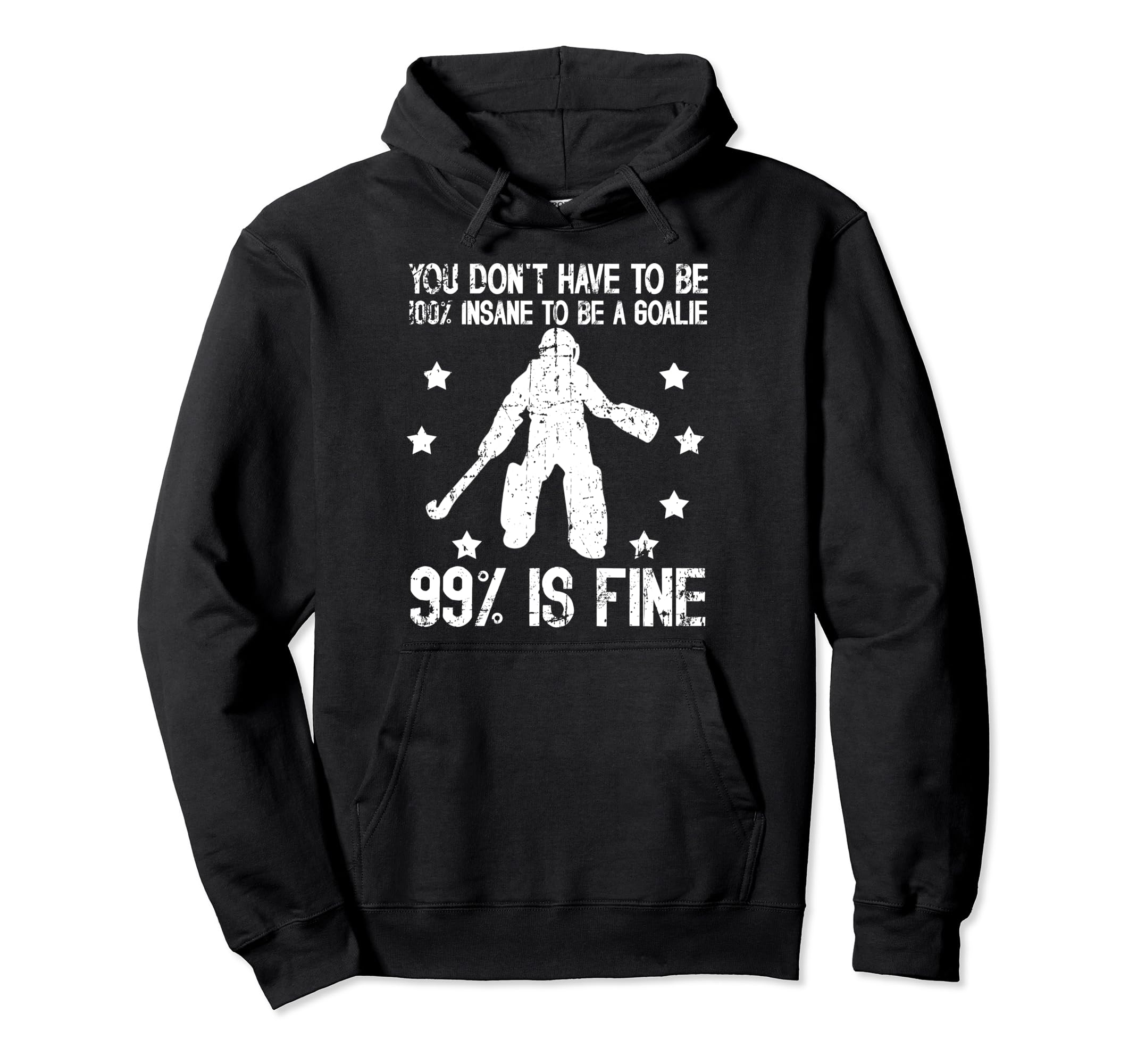 Field Hockey Goalie Funny Field Hockey Hoodie - Aesthetic Graphic Unisex - T-Shirt, Sweatshirt, Hoodie