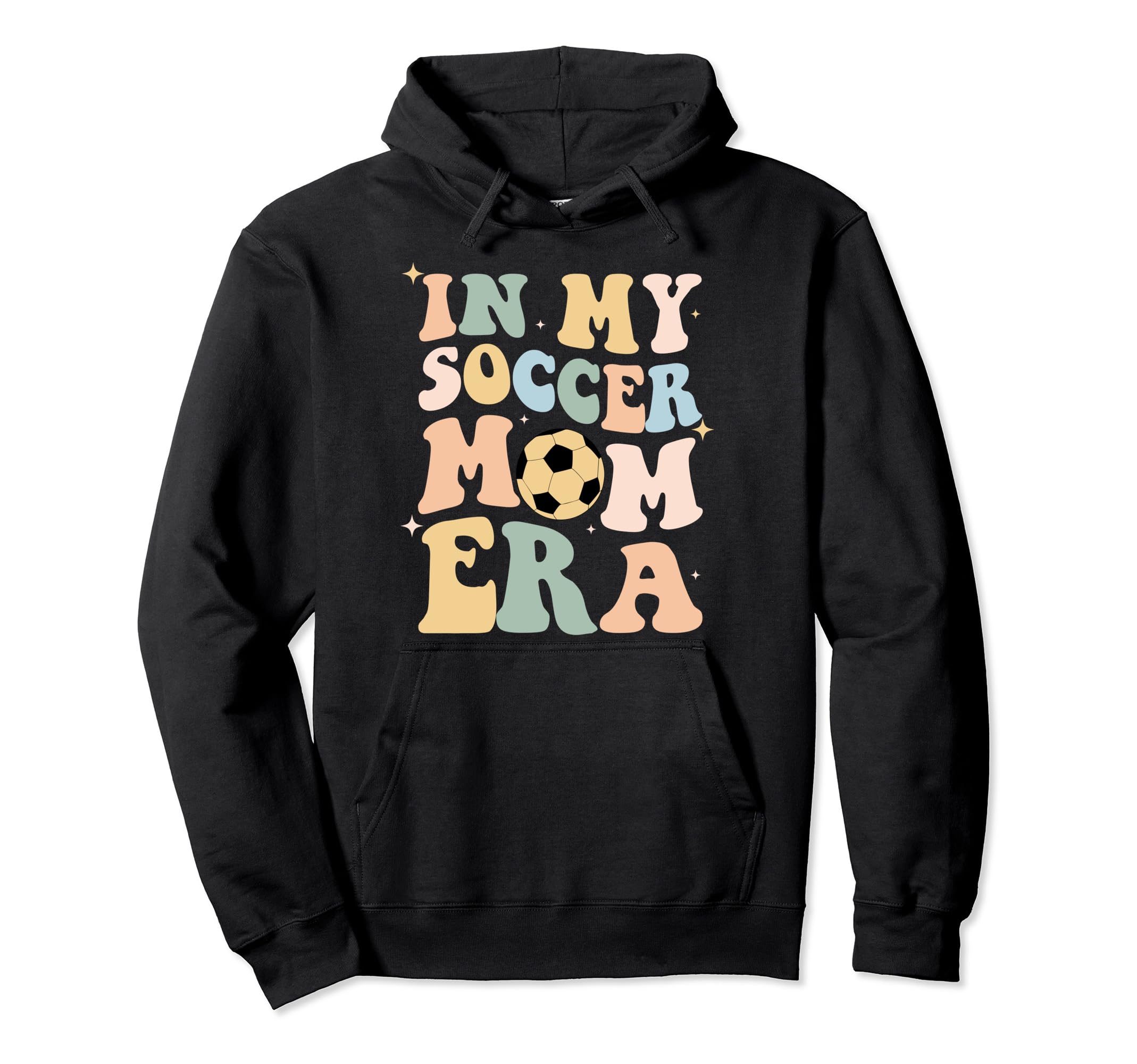 My Soccer Mom Era Groovy Soccer Mom Hoodie - Custom Art Print Men Women - T-Shirt, Sweatshirt, Hoodie