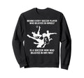 Behind Every Soccer Player Soccer Sweatshirt - Custom Art Print for Adults - T-Shirt, Sweatshirt, Hoodie