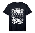 Mens Proud Nephew 2026 Senior Soccer T-Shirt - Graphic Print Unisex - T-Shirt, Sweatshirt, Hoodie