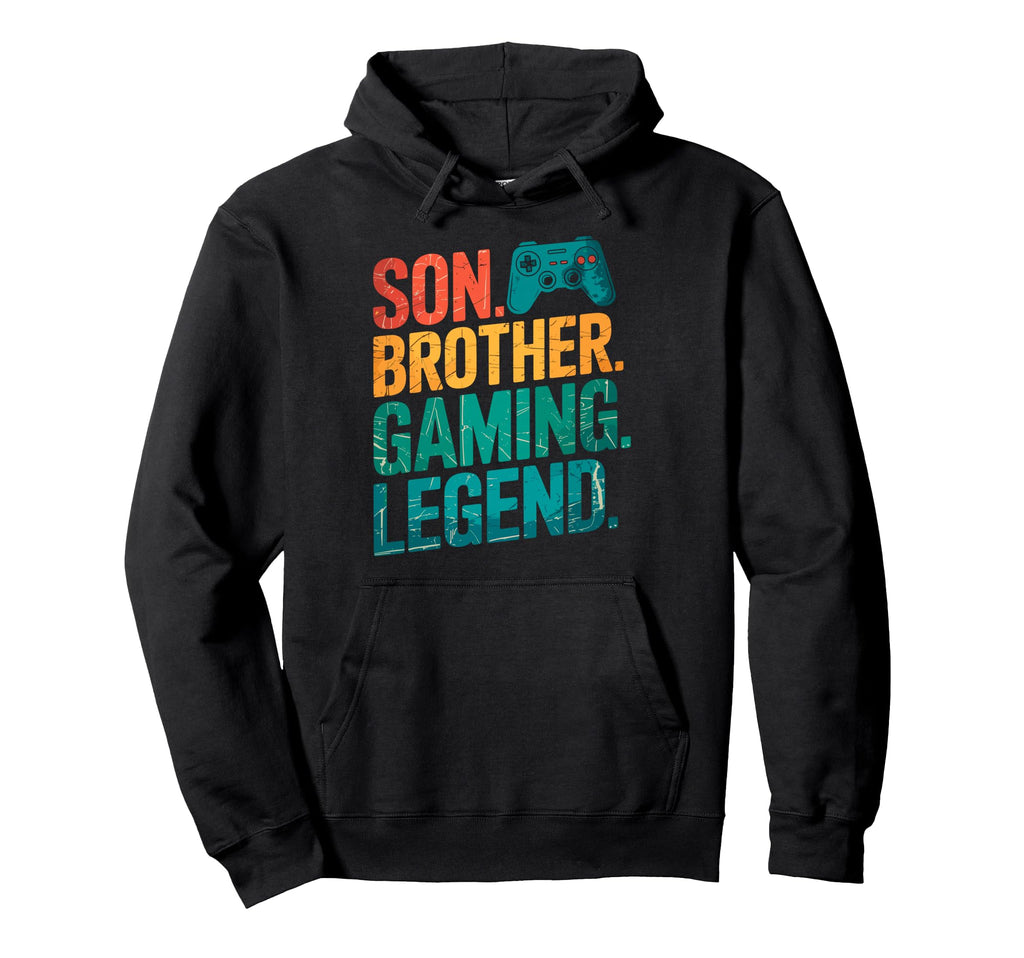 Son Brother Gamer Legend Video Game Hoodie - Casual Everyday Wear Unisex - T-Shirt, Sweatshirt, Hoodie