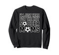 Im Just Here Hot Soccer Moms Funny Sweatshirt - Unique Graphic for Adults - T-Shirt, Sweatshirt, Hoodie