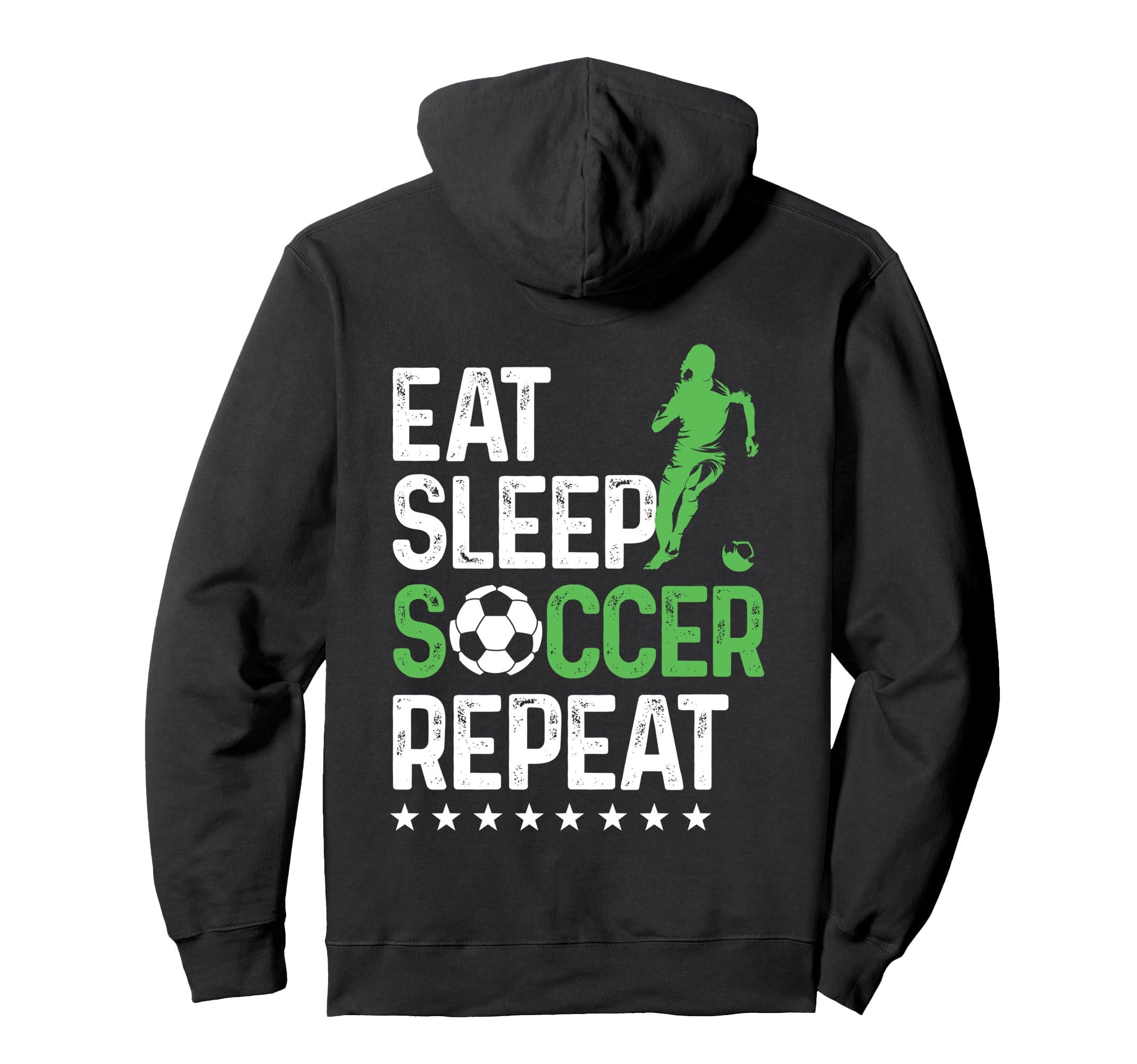 Eat Sleep Soccer Repeat Sport Player Hoodie - Streetwear Style for Adults - T-Shirt, Sweatshirt, Hoodie