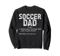 Soccer Dad Sweatshirt - Aesthetic Graphic for Adults - T-Shirt, Sweatshirt, Hoodie