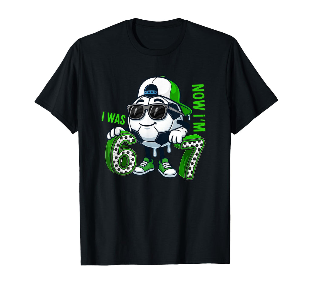 I Was 6 Now Im 7 Year Old Birthday T-Shirt - Aesthetic Graphic for Adults - T-Shirt, Sweatshirt, Hoodie