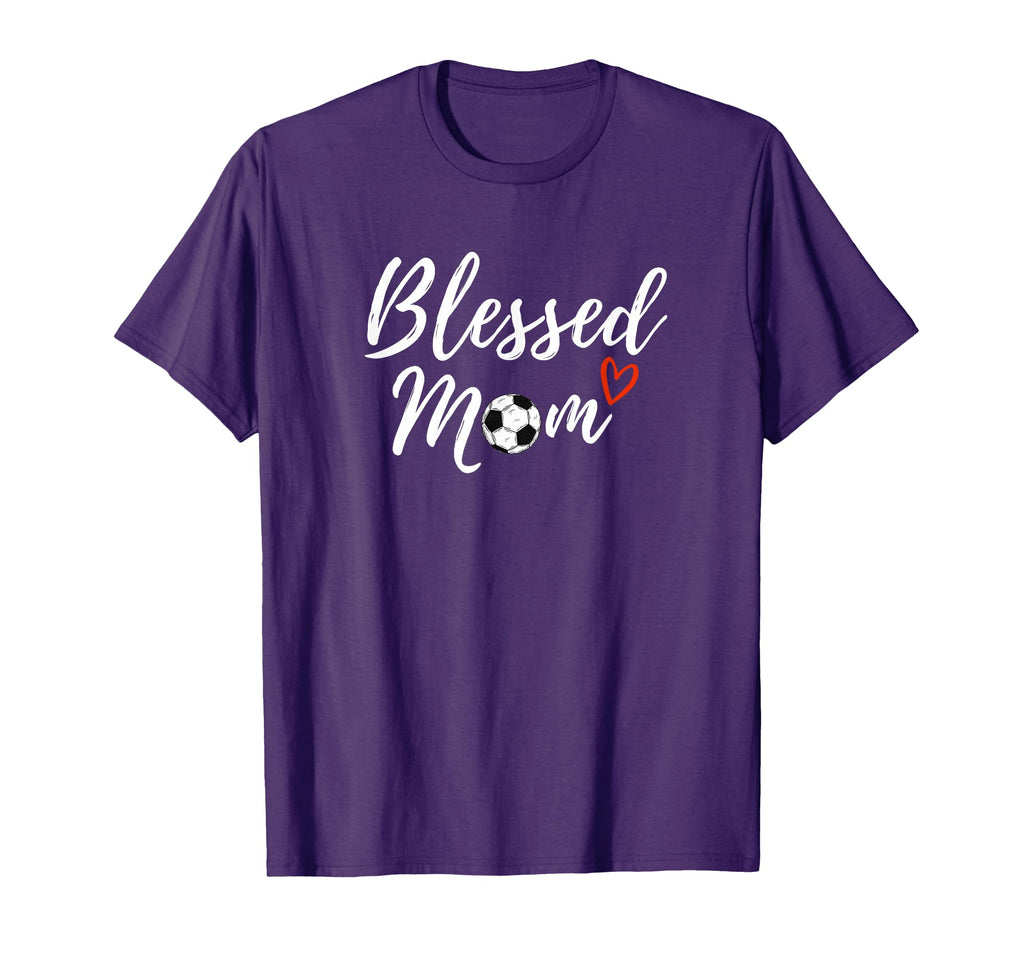 Blessed Soccer Mom Life Womens Soccer Mom T-Shirt - Unique Graphic Unisex - T-Shirt, Sweatshirt, Hoodie