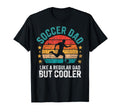 Soccer Player Dad Like Regular T-Shirt - Casual Everyday Wear for Adults - T-Shirt, Sweatshirt, Hoodie