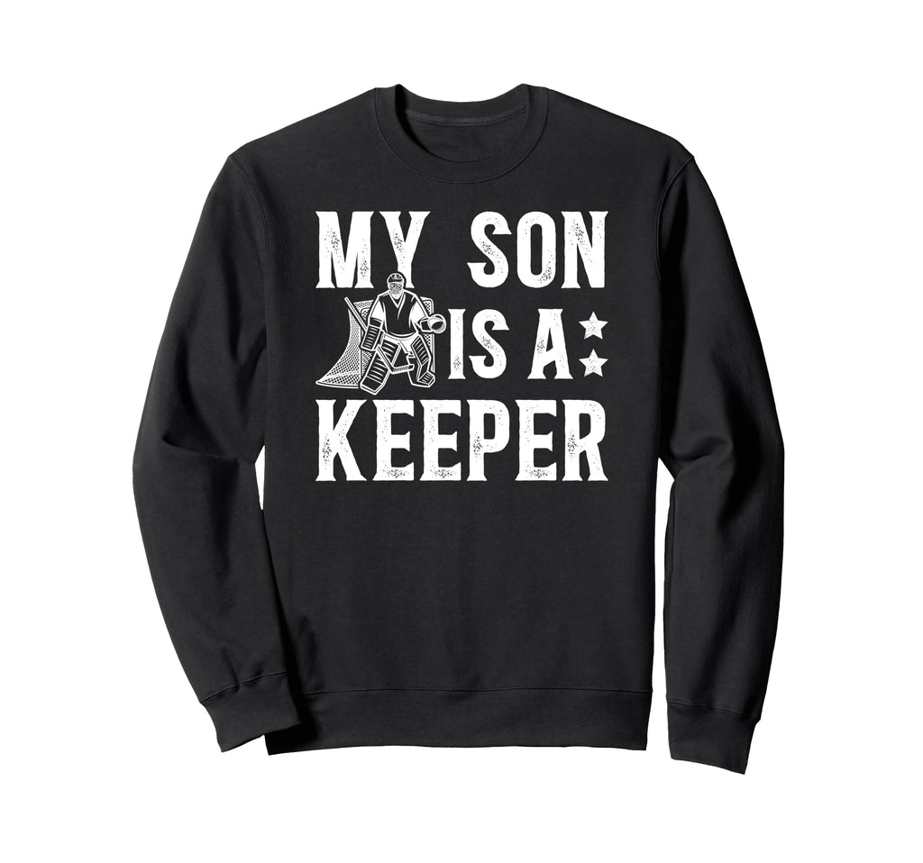 Ice Hockey Keeper Dad Hockey Goalie Sweatshirt - Trendy Graphic Men Women - T-Shirt, Sweatshirt, Hoodie