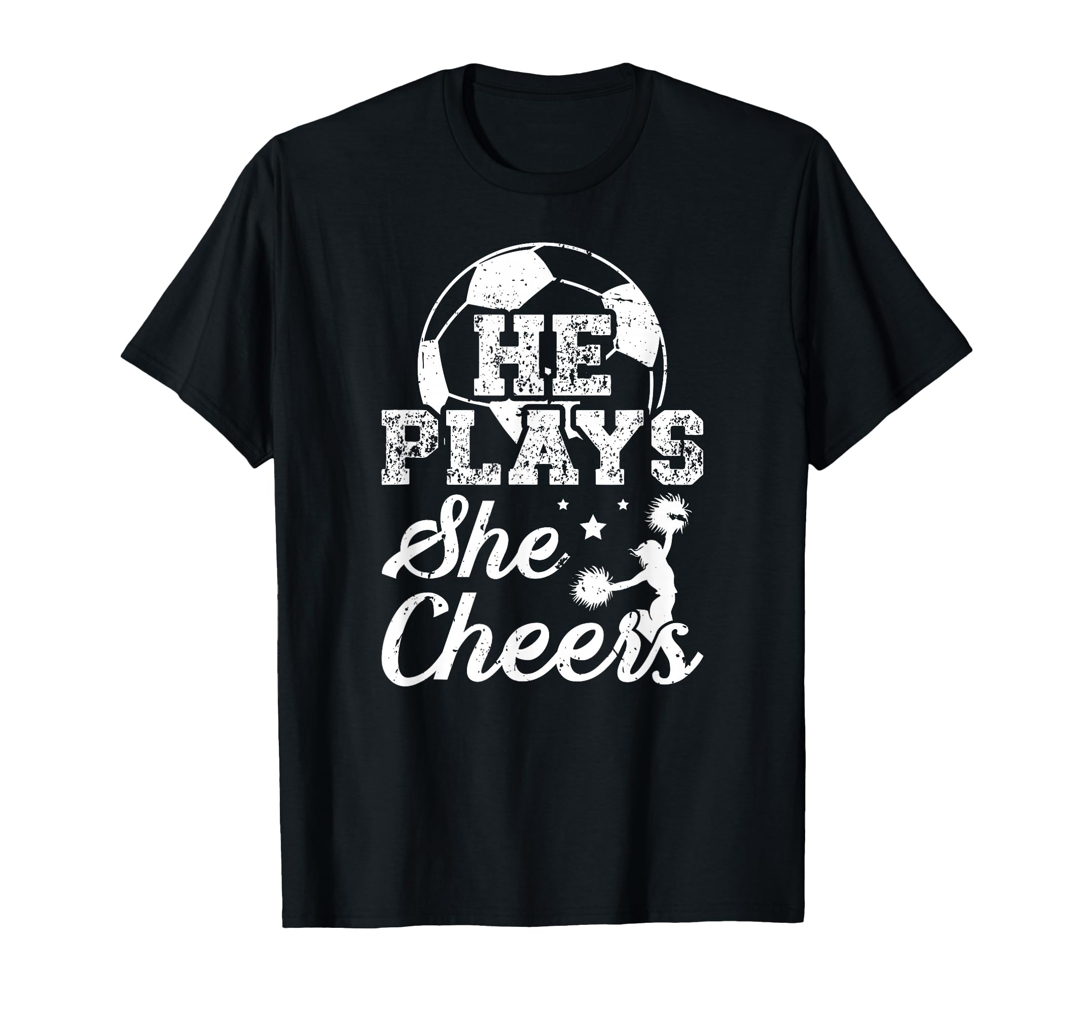 He Plays She Cheers Soccer And Cheer Mom T-Shirt - Trendy Graphic Unisex - T-Shirt, Sweatshirt, Hoodie