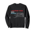 Soccer 7 Days Without Soccer Makes Sweatshirt - Unique Graphic Men Women - T-Shirt, Sweatshirt, Hoodie