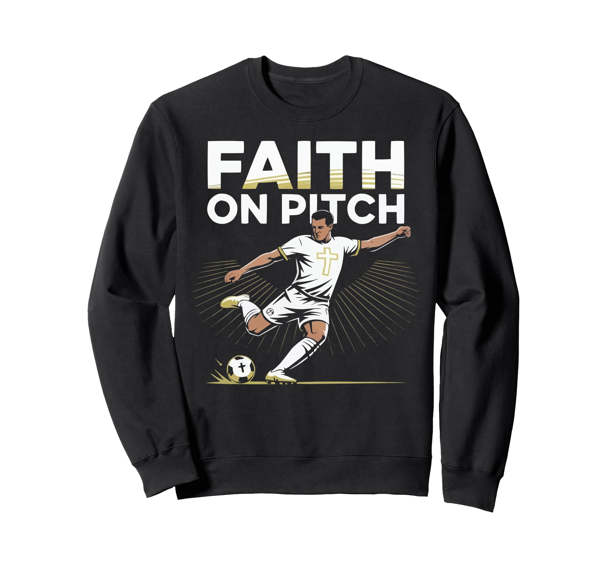 Christian Soccer Player Religious Sweatshirt - Trendy Graphic for Adults - T-Shirt, Sweatshirt, Hoodie