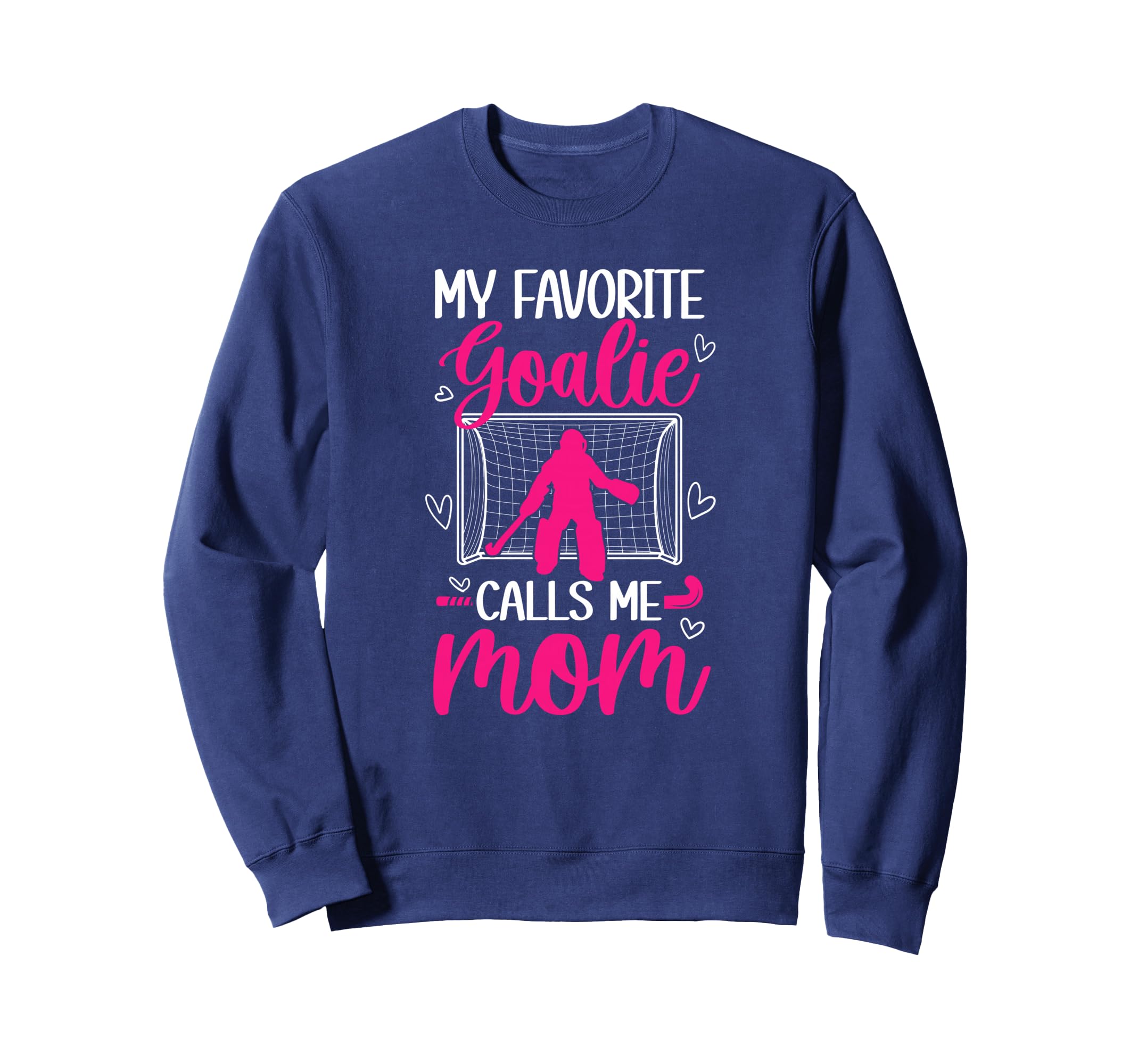 Field Hockey Goalkeeper Mom Field Sweatshirt - Aesthetic Graphic Unisex - T-Shirt, Sweatshirt, Hoodie