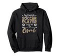 My Favorite Soccer Player Calls Me Omi Hoodie - Fun Novelty Design Unisex - T-Shirt, Sweatshirt, Hoodie