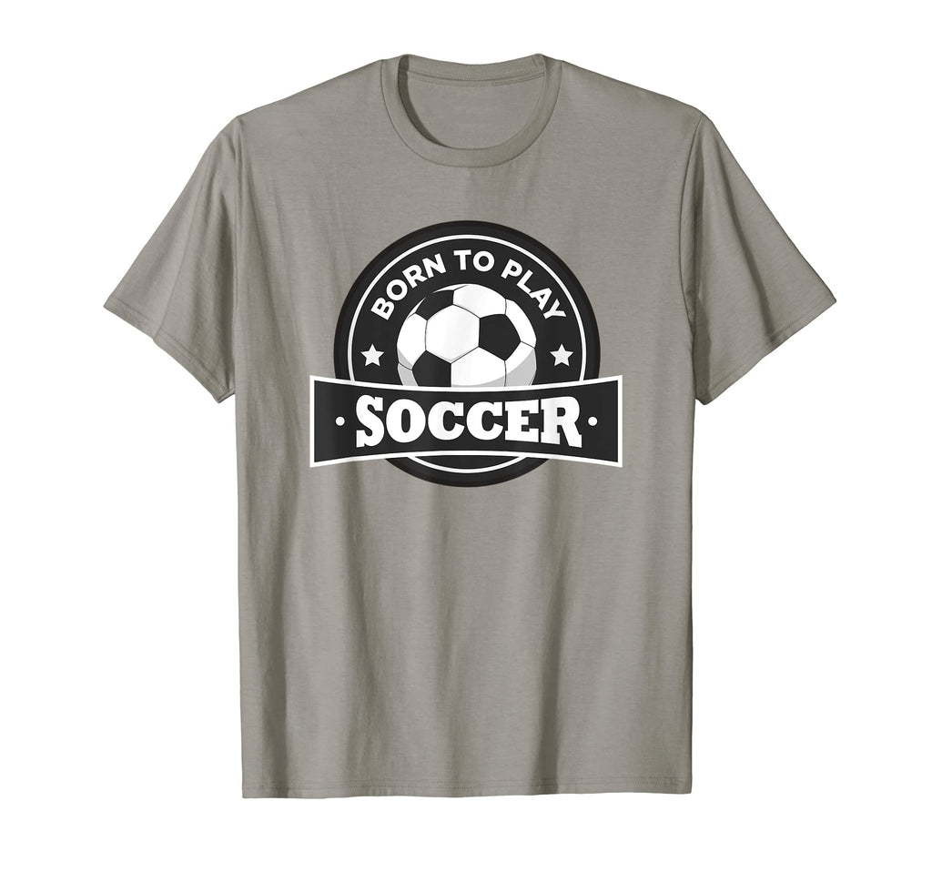 Born To Play Soccer Soccer Player T-Shirt - Custom Art Print for Adults - T-Shirt, Sweatshirt, Hoodie