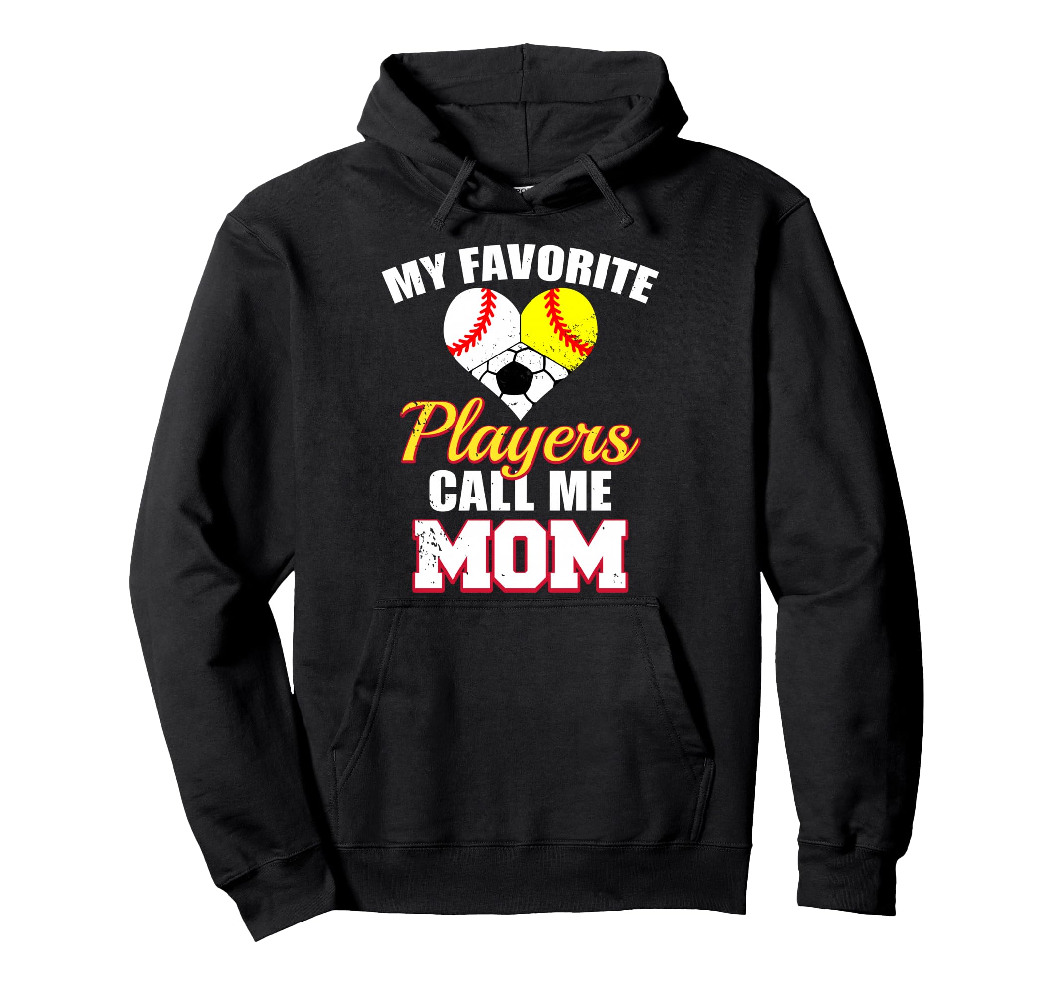 My Favorite Players Call Me Mom Hoodie - Fun Novelty Design Unisex - T-Shirt, Sweatshirt, Hoodie