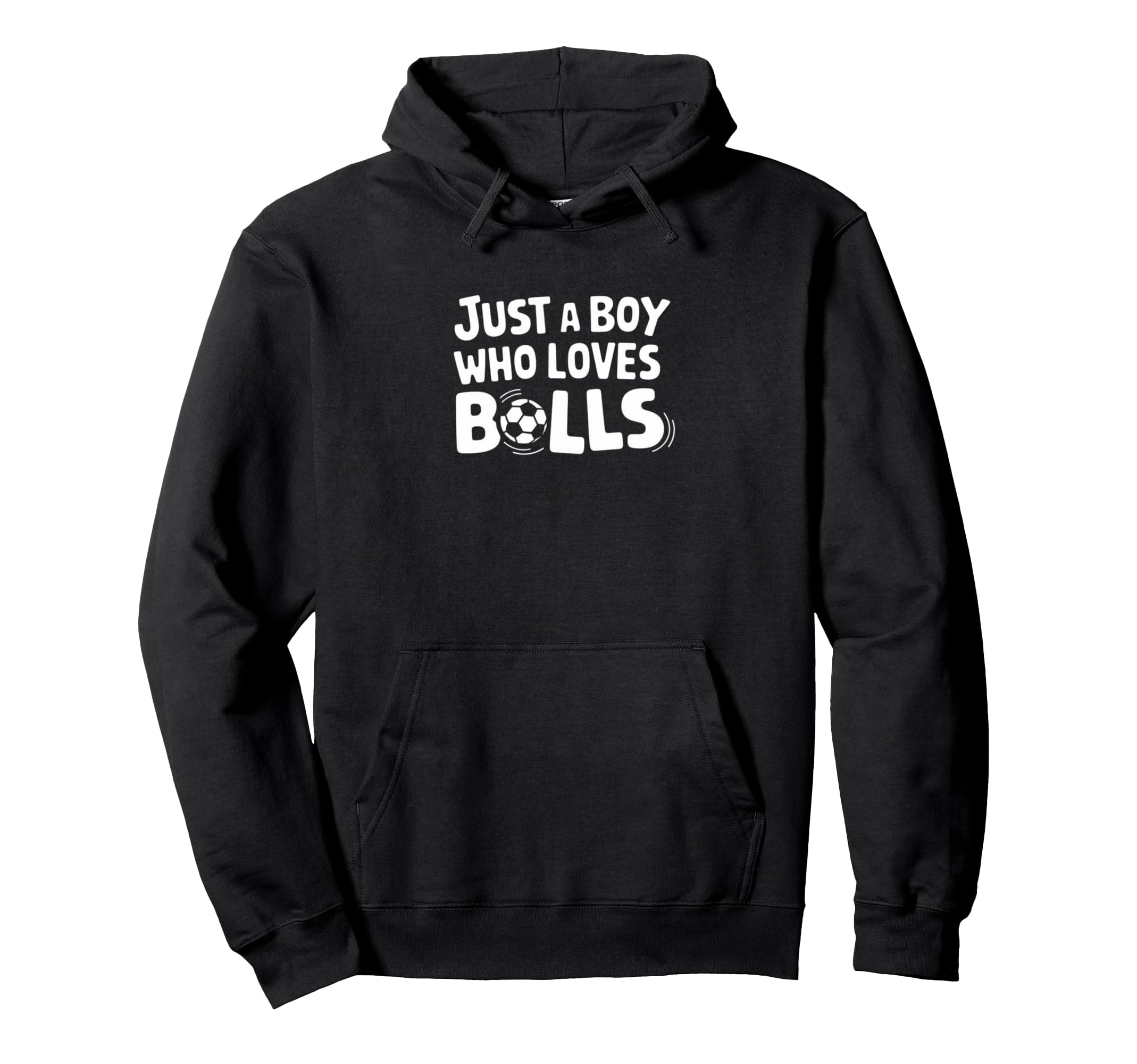 Just Who Loves Balls Soccer Player Hoodie - Streetwear Style for Adults - T-Shirt, Sweatshirt, Hoodie