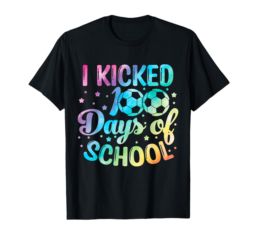I Kicked 100 Days School Soccer T-Shirt - Aesthetic Graphic Men Women - T-Shirt, Sweatshirt, Hoodie