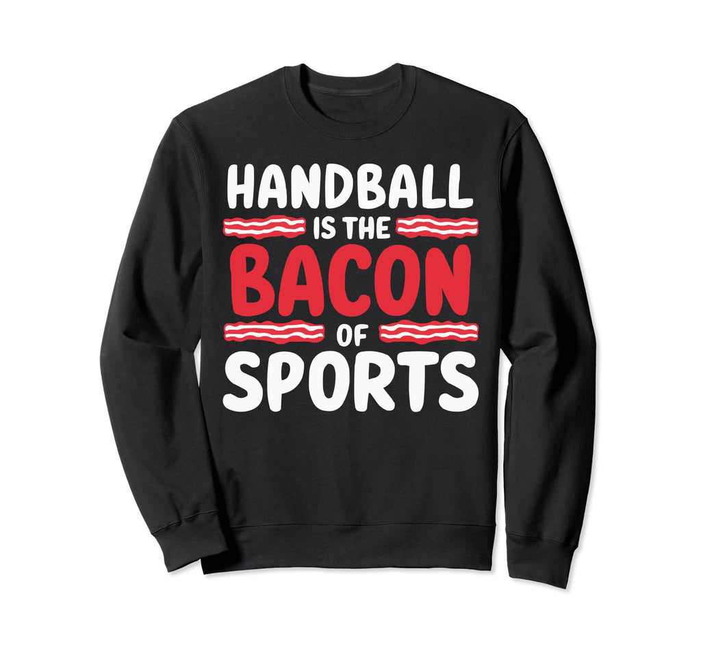 I Love Handball Player Sports Sweatshirt - Novelty Apparel for Adults - T-Shirt, Sweatshirt, Hoodie