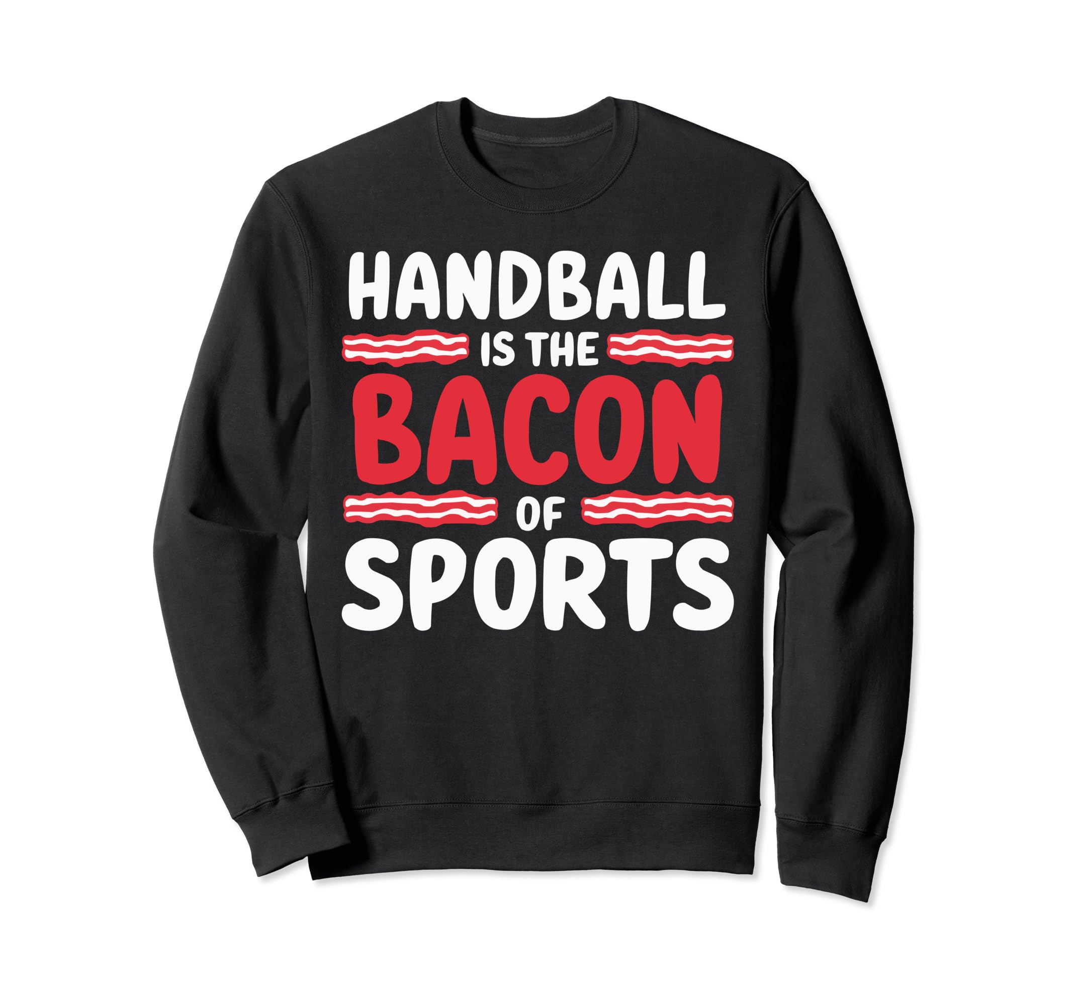 I Love Handball Player Sports Sweatshirt - Novelty Apparel for Adults - T-Shirt, Sweatshirt, Hoodie