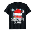 Matching Santa Goalkeeper Claus Family T-Shirt - Unique Graphic Unisex - T-Shirt, Sweatshirt, Hoodie