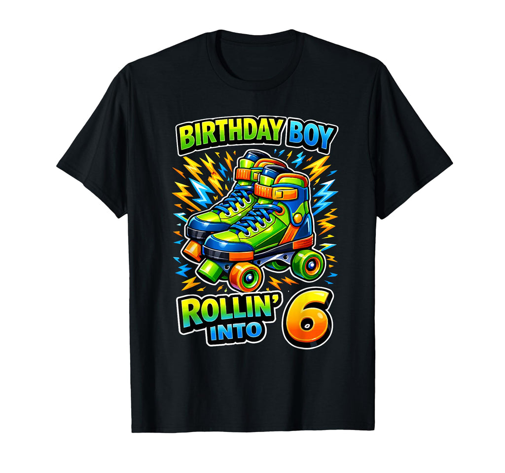 Roller Skating 6Th Birthday Party T-Shirt - Streetwear Style Men Women - T-Shirt, Sweatshirt, Hoodie