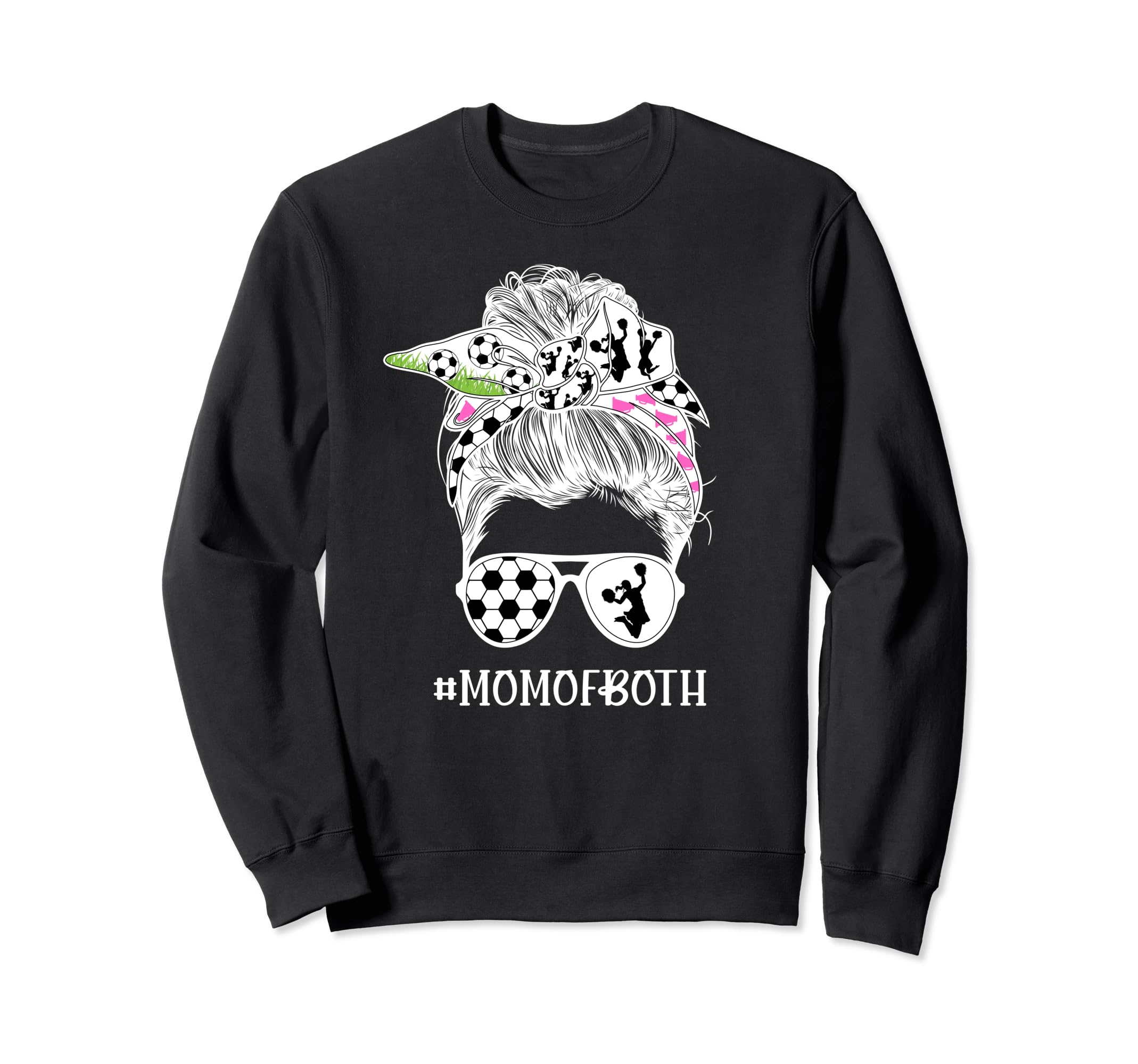 Mom Both Messy Bun Cheerleader Sweatshirt - Unique Graphic Men Women - T-Shirt, Sweatshirt, Hoodie