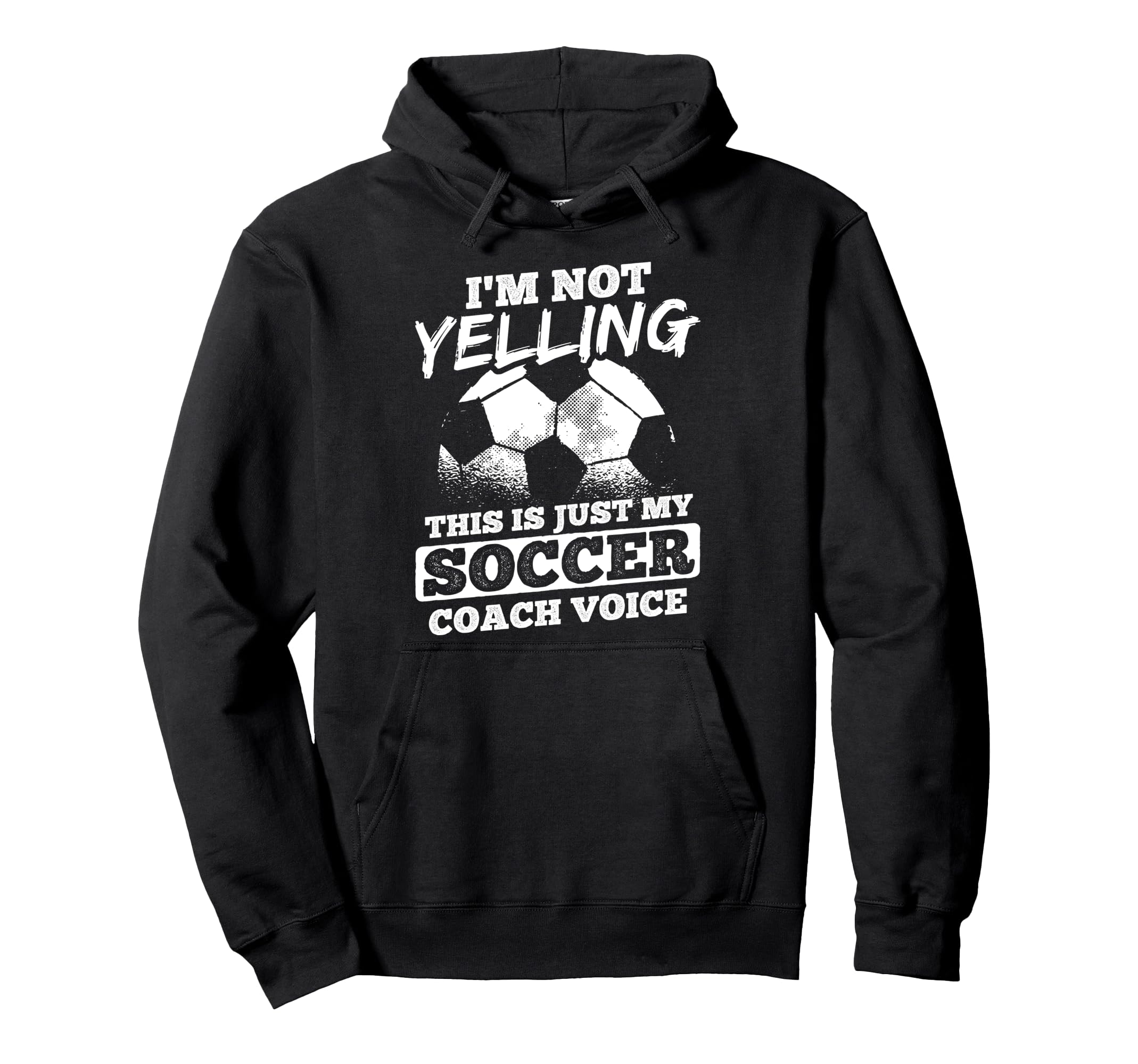 Not Yelling Coach Voice Sports Football Hoodie - Graphic Print Men Women - T-Shirt, Sweatshirt, Hoodie