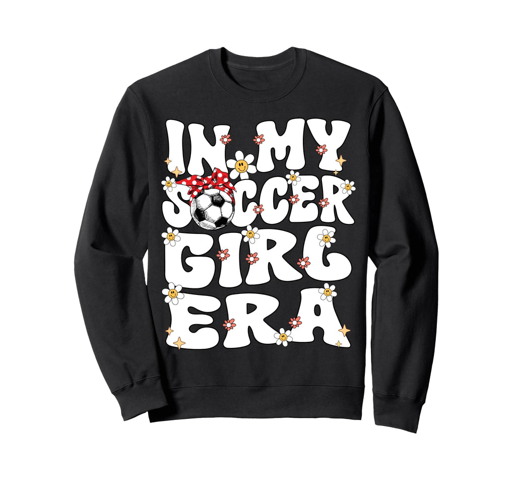 My Soccer Era Groovy Soccer Soccer Sweatshirt - Fun Novelty Design Unisex - T-Shirt, Sweatshirt, Hoodie