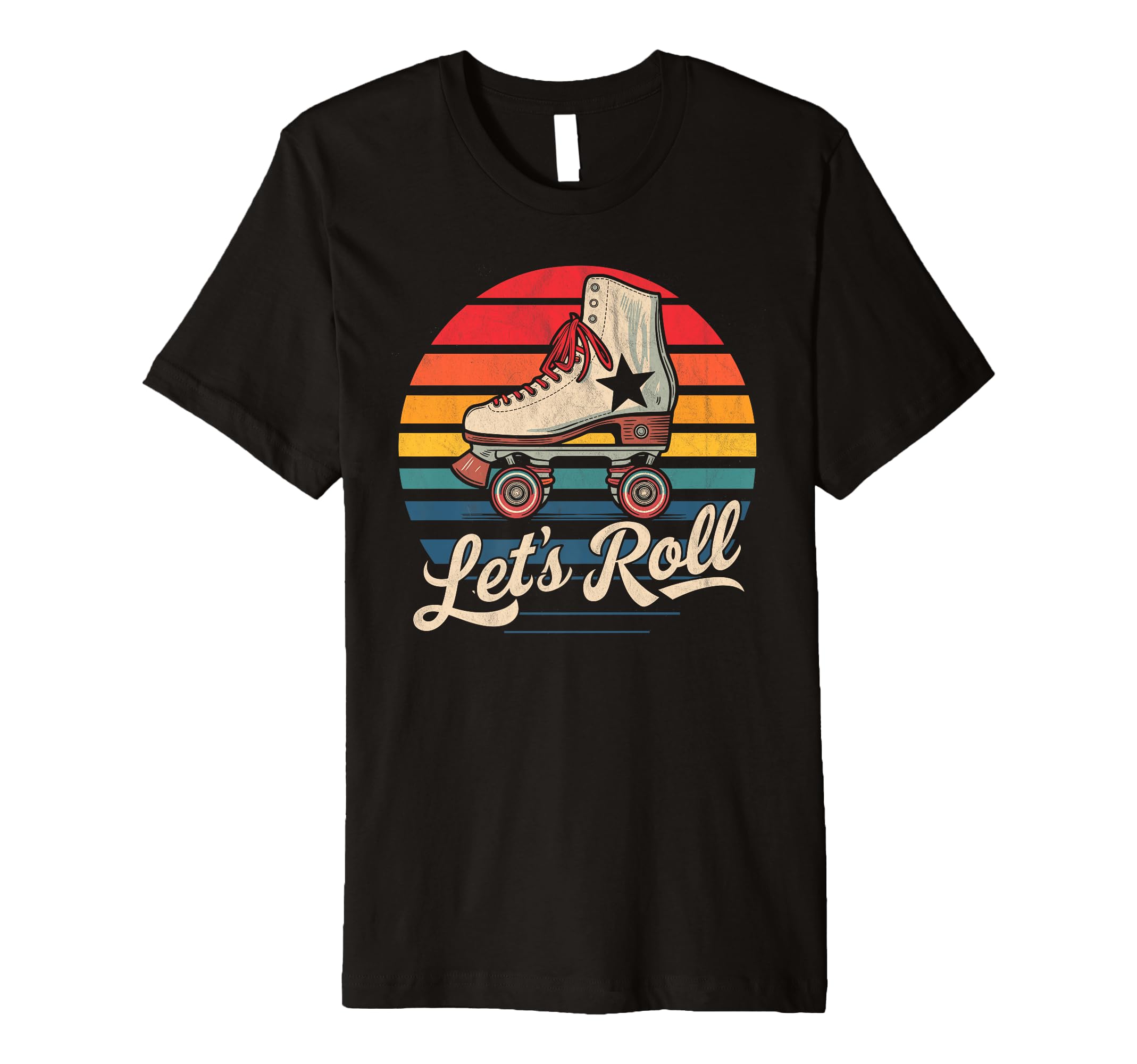 Let S Roll Roller Skating Skater T-Shirt - Novelty Apparel for Adults - T-Shirt, Sweatshirt, Hoodie