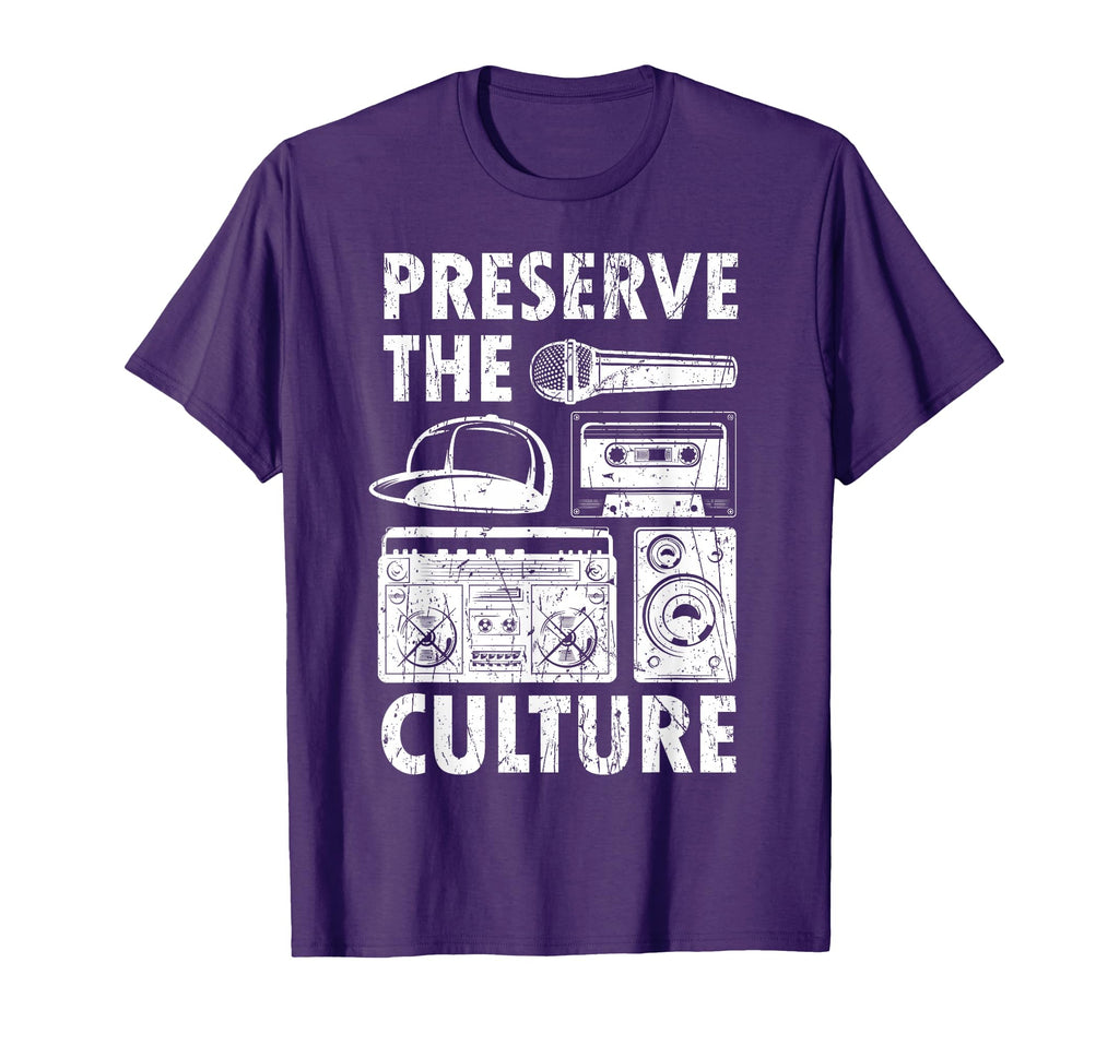 Preserve Culture Old School Hip Hop T-Shirt - Custom Art Print Men Women - T-Shirt, Sweatshirt, Hoodie