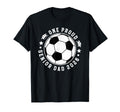 One Proud Soccer Senior Dad 2026 T-Shirt - Novelty Apparel for Adults - T-Shirt, Sweatshirt, Hoodie
