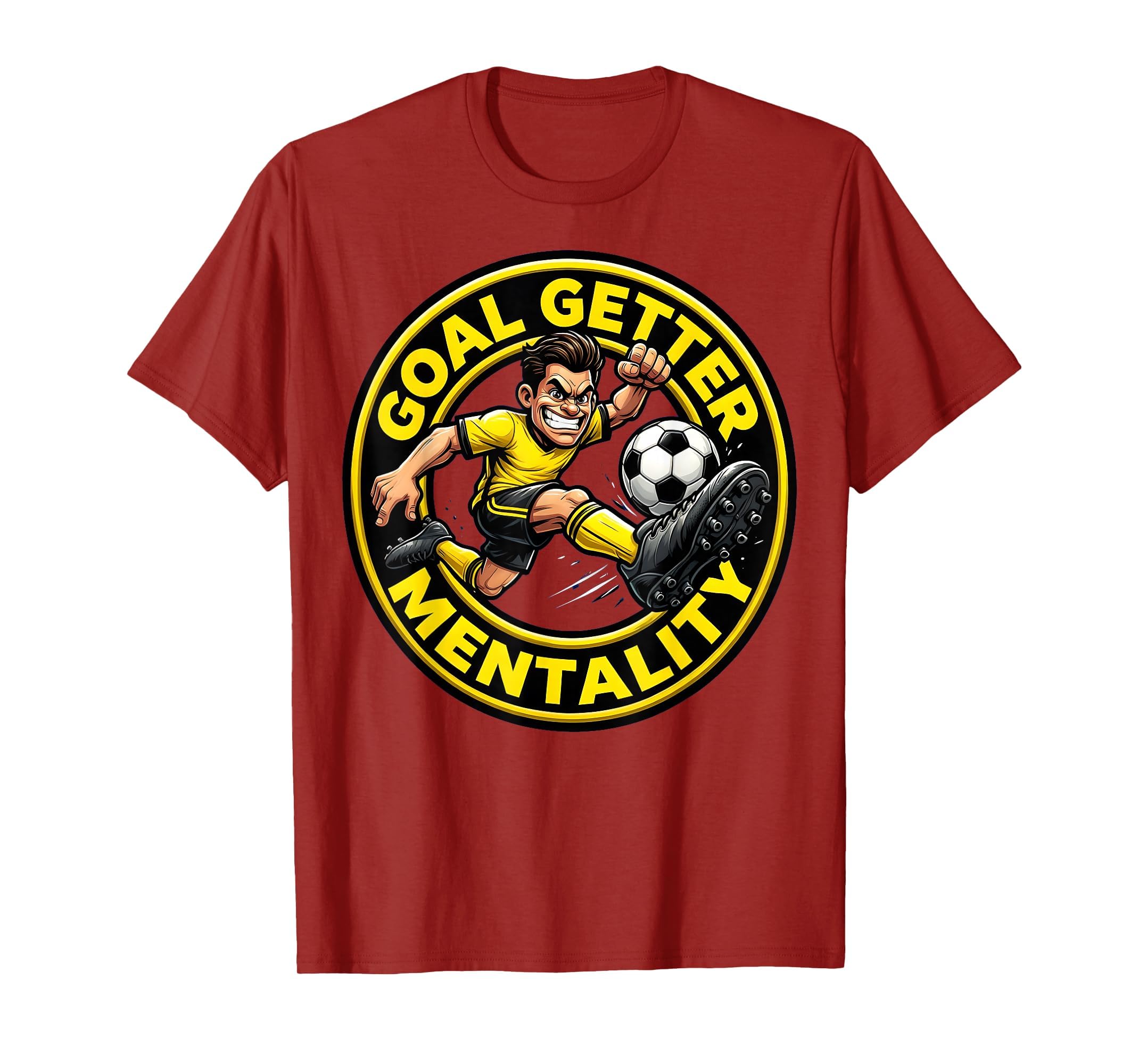 Goal Getter Mentality Soccer T-Shirt - Aesthetic Graphic for Adults - T-Shirt, Sweatshirt, Hoodie