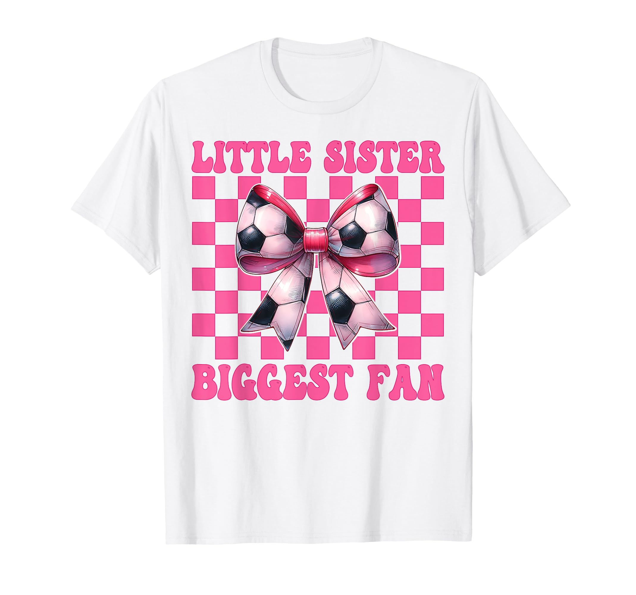 Soccer Sister Soccer Coquette T-Shirt - Fun Novelty Design Men Women - T-Shirt, Sweatshirt, Hoodie