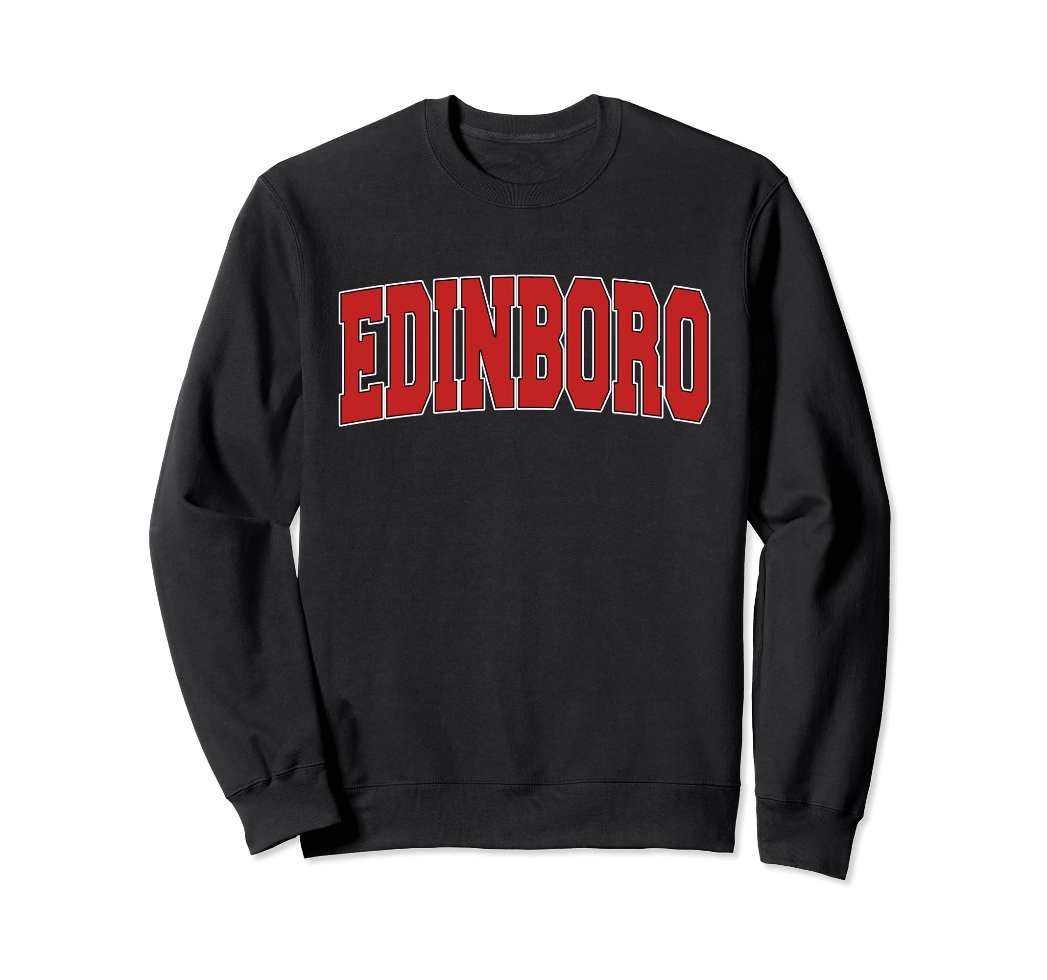 Edinboro Pa Pennsylvania Sweatshirt - Casual Everyday Wear Men Women - T-Shirt, Sweatshirt, Hoodie