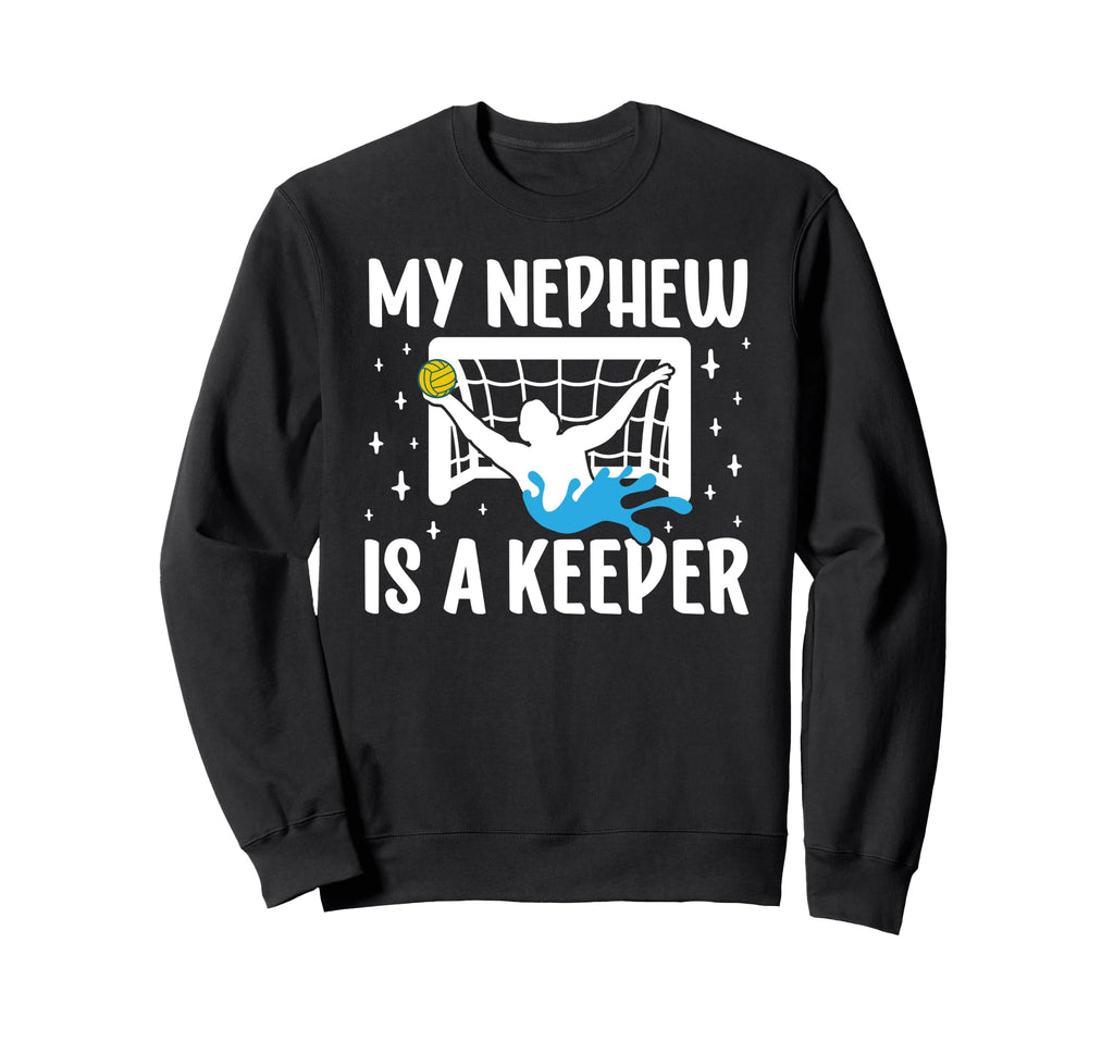 Proud Water Polo Keeper Aunt Water Sweatshirt - Novelty Apparel Men Women - T-Shirt, Sweatshirt, Hoodie