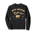 Big Bend National Park Texas National Sweatshirt - Trendy Graphic Unisex - T-Shirt, Sweatshirt, Hoodie
