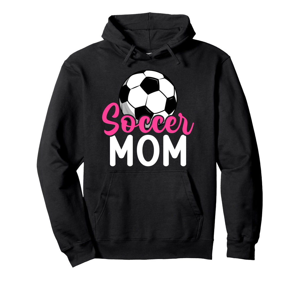 Soccer Mom Soccer Player Mom Soccer Hoodie - Trendy Graphic for Adults - T-Shirt, Sweatshirt, Hoodie