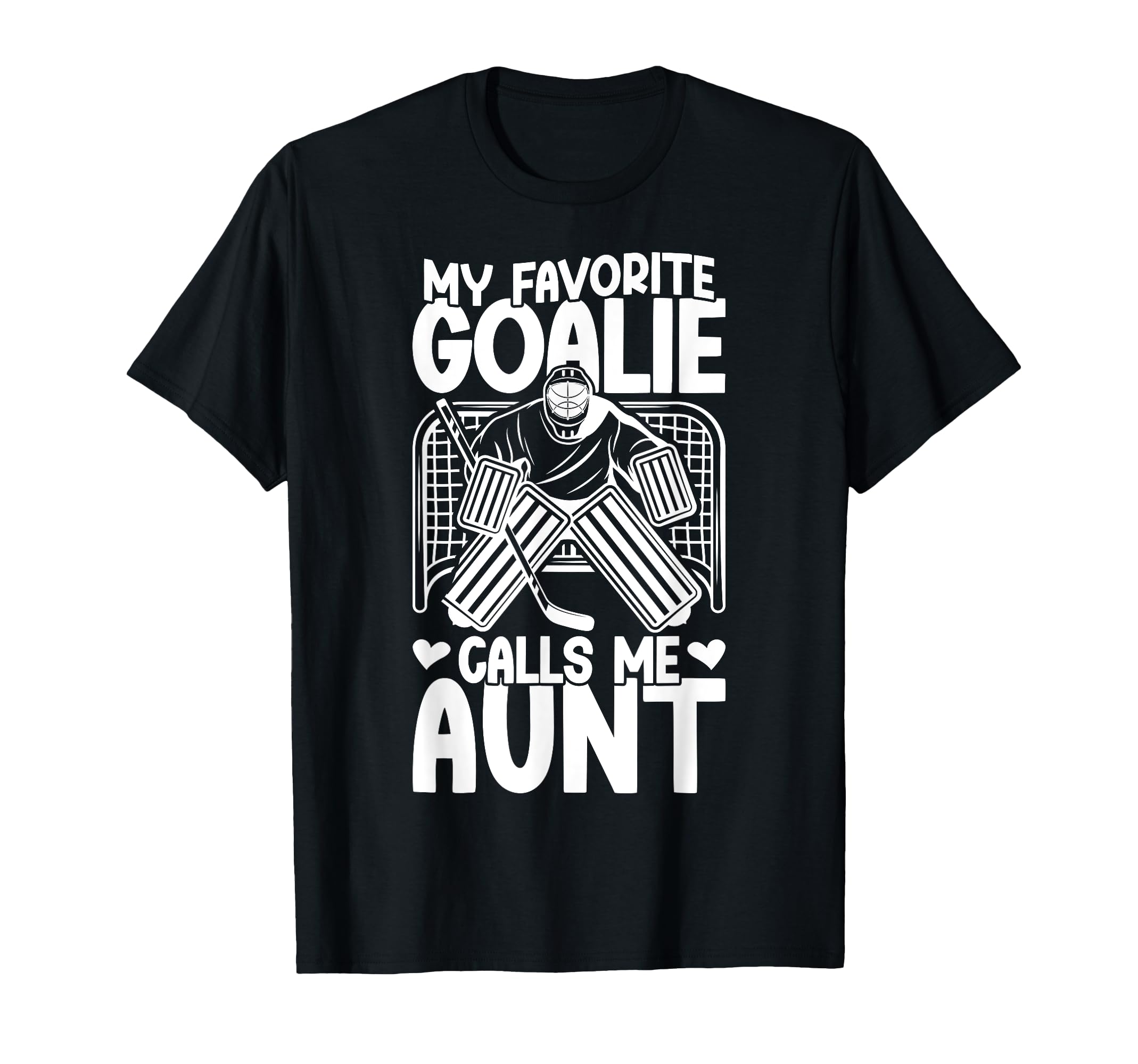 Proud Ice Hockey Goalie Aunt Hockey T-Shirt - Custom Art Print Men Women - T-Shirt, Sweatshirt, Hoodie