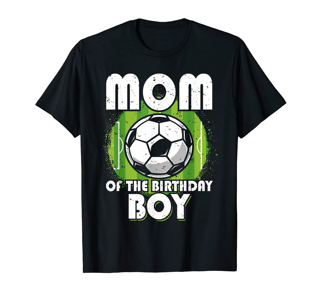 Mom Birthday Soccer Mommy T-Shirt - Unique Graphic Unisex - T-Shirt, Sweatshirt, Hoodie