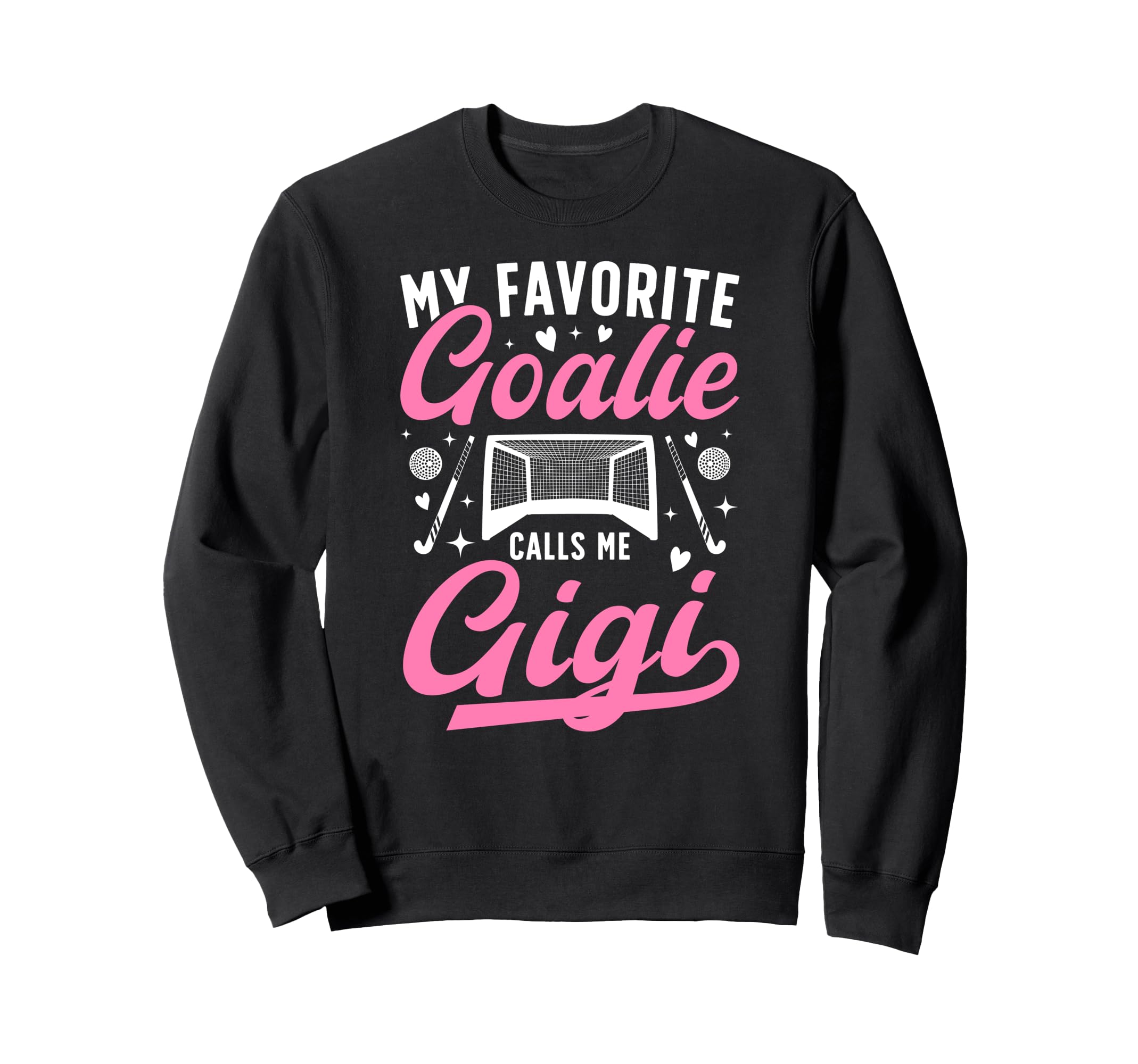 Proud Field Hockey Goalie Gigi Sweatshirt - Unique Graphic for Adults - T-Shirt, Sweatshirt, Hoodie