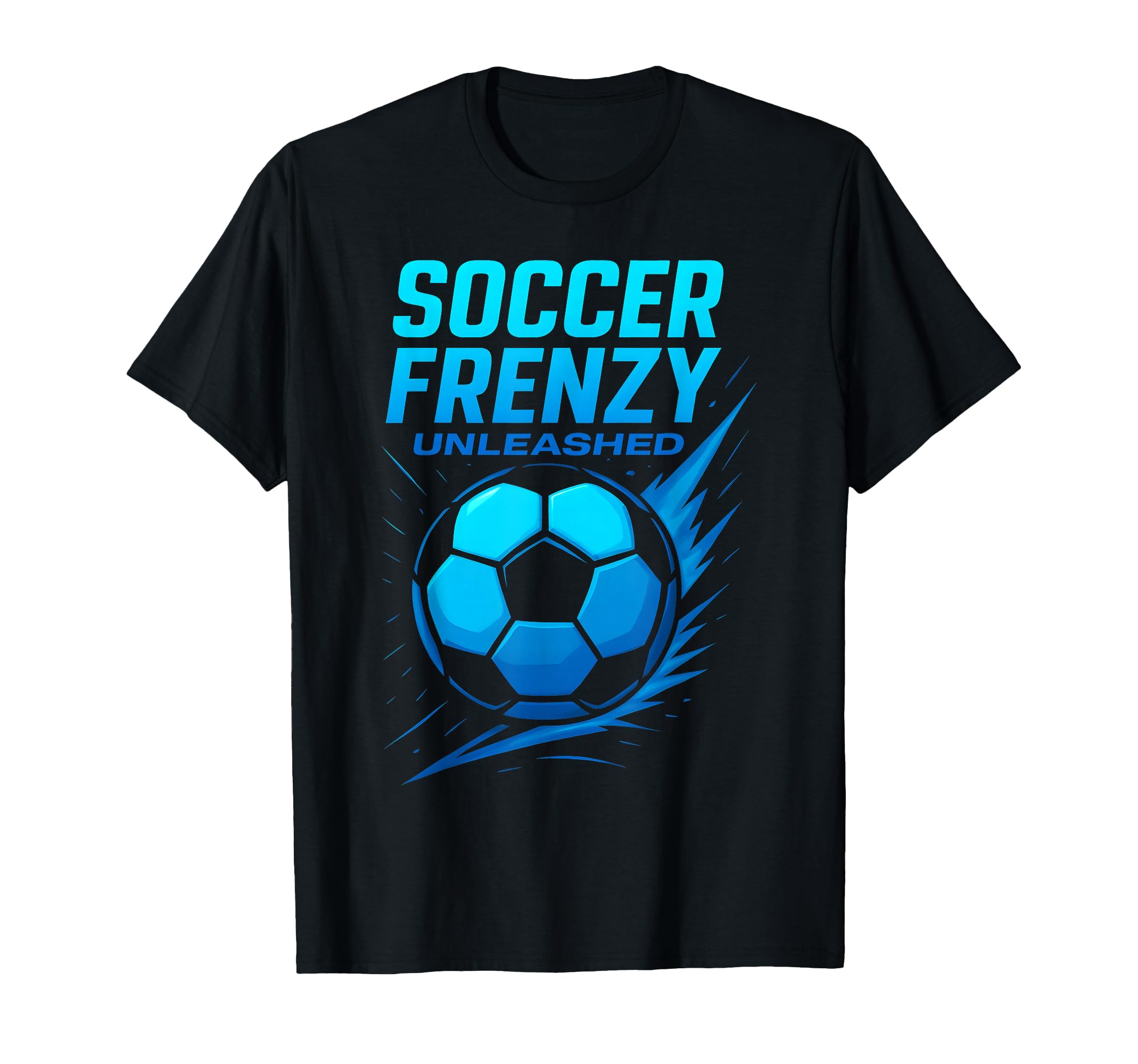 Soccer Frenzy Unleashed Dynamic Football T-Shirt - Streetwear Style Unisex - T-Shirt, Sweatshirt, Hoodie