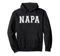 Napa Ca California Usa Sports Varsity Hoodie - Fun Novelty Design Unisex - T-Shirt, Sweatshirt, Hoodie